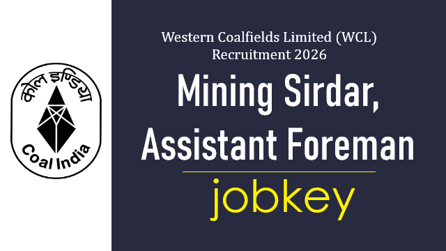 WCL Mining Sirdar Assistant Foreman Online Form 2026-jobkey